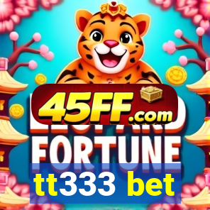 tt333 bet
